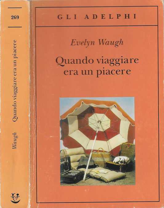 Quando viaggiare era un piacere - Evelyn Waugh