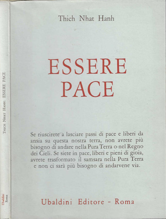 Essere pace. Con il cuore della comprensione e la meditazione camminata - Nhat Hanh, Thich