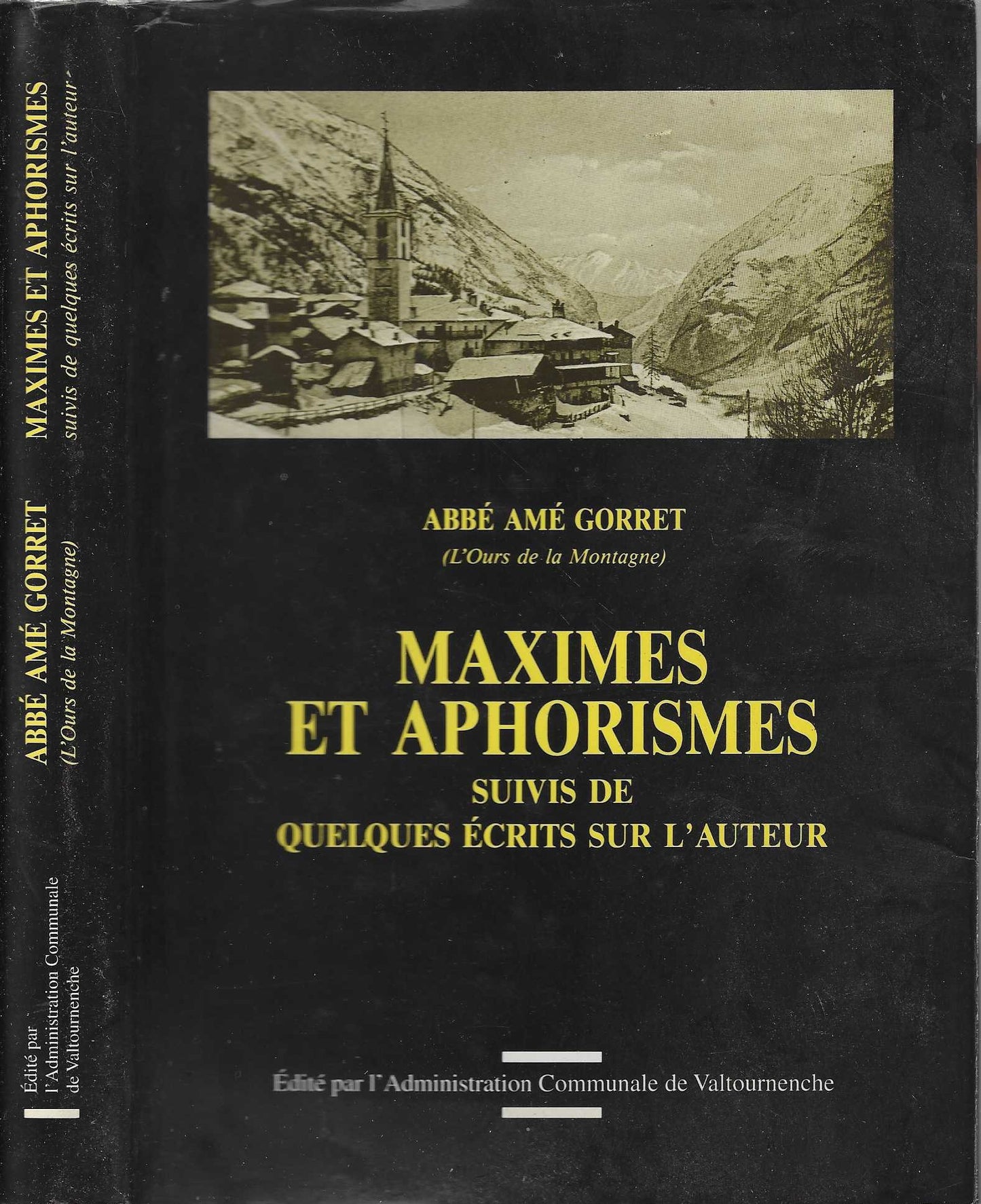 Abbè Amè Gorret. maximes et aphorismes suivis de quelques ecrits sur l'auteur