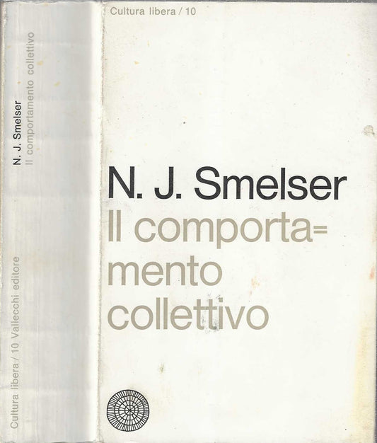 Il comportamento collettivo - N.J. Smelser