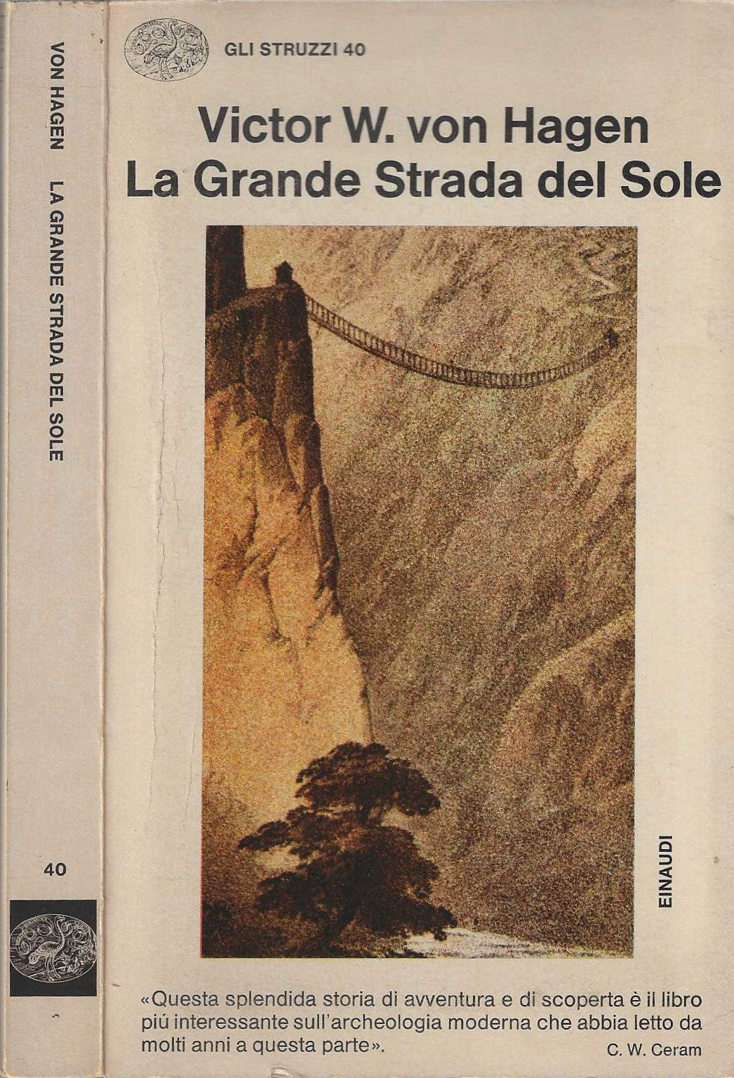 La grande strada del sole * Victor W. Von Hagen