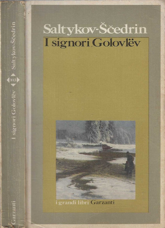 I signori Golovlev / Saltykov - Scedrin