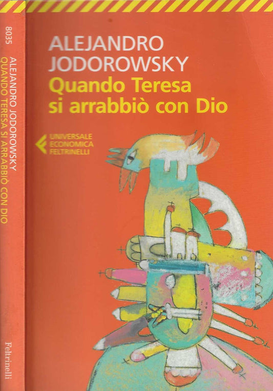 Quando Teresa si arrabbiò con Dio - Alejandro Jodorowsky