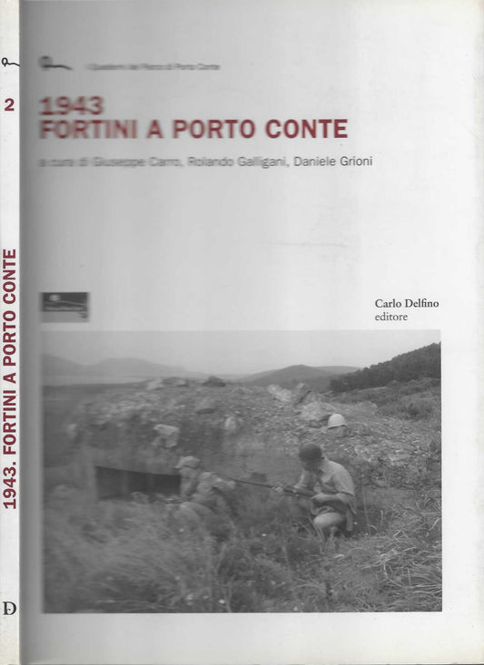 1943 Fortini a Porto Conte