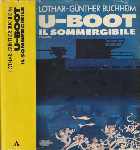 U-Boot, Il Sommergibile di Lothar-Gunther Buchheim