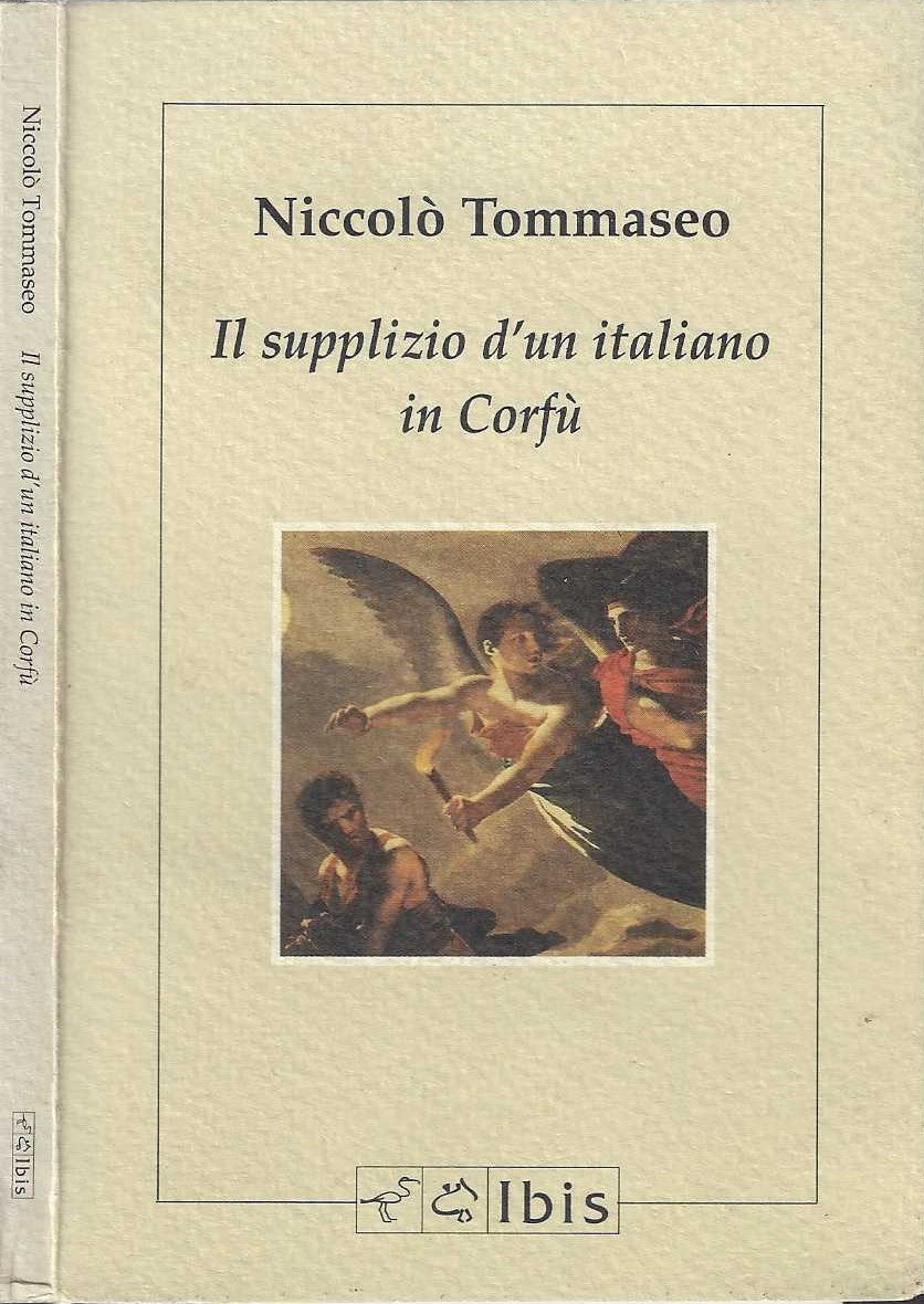 Il supplizio d'un italiano in Corfù - Tommaseo Niccolò