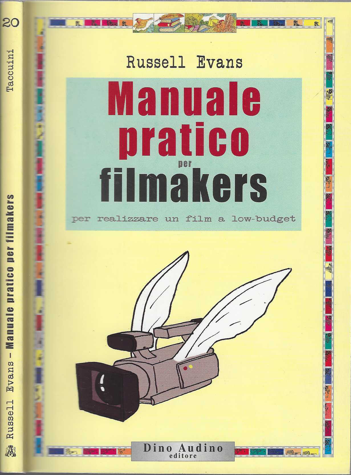 Manuale pratico per filmakers - Russell Evans