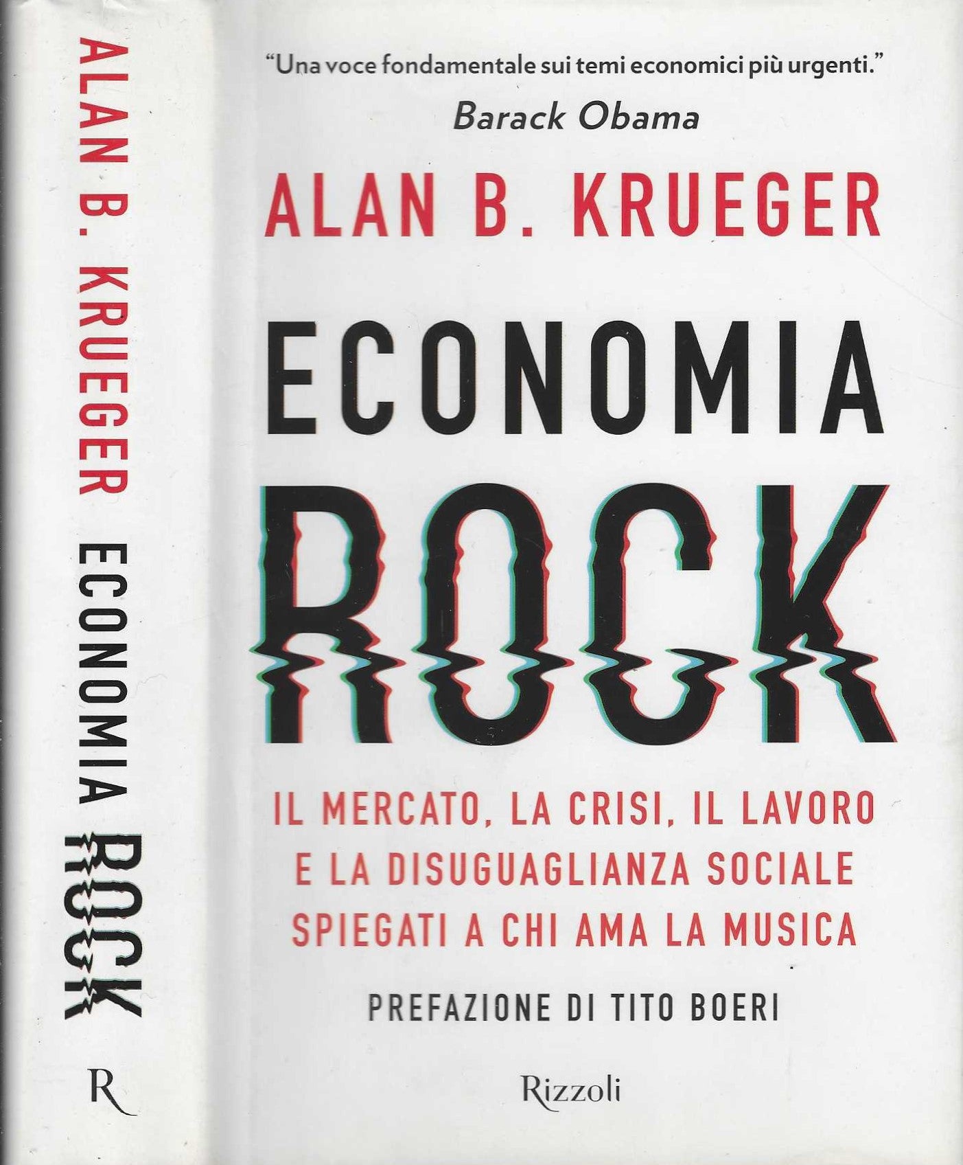 Economia rock. Il mercato, la crisi, il lavoro e la disuguaglianza sociale spiegati a chi ama la musica