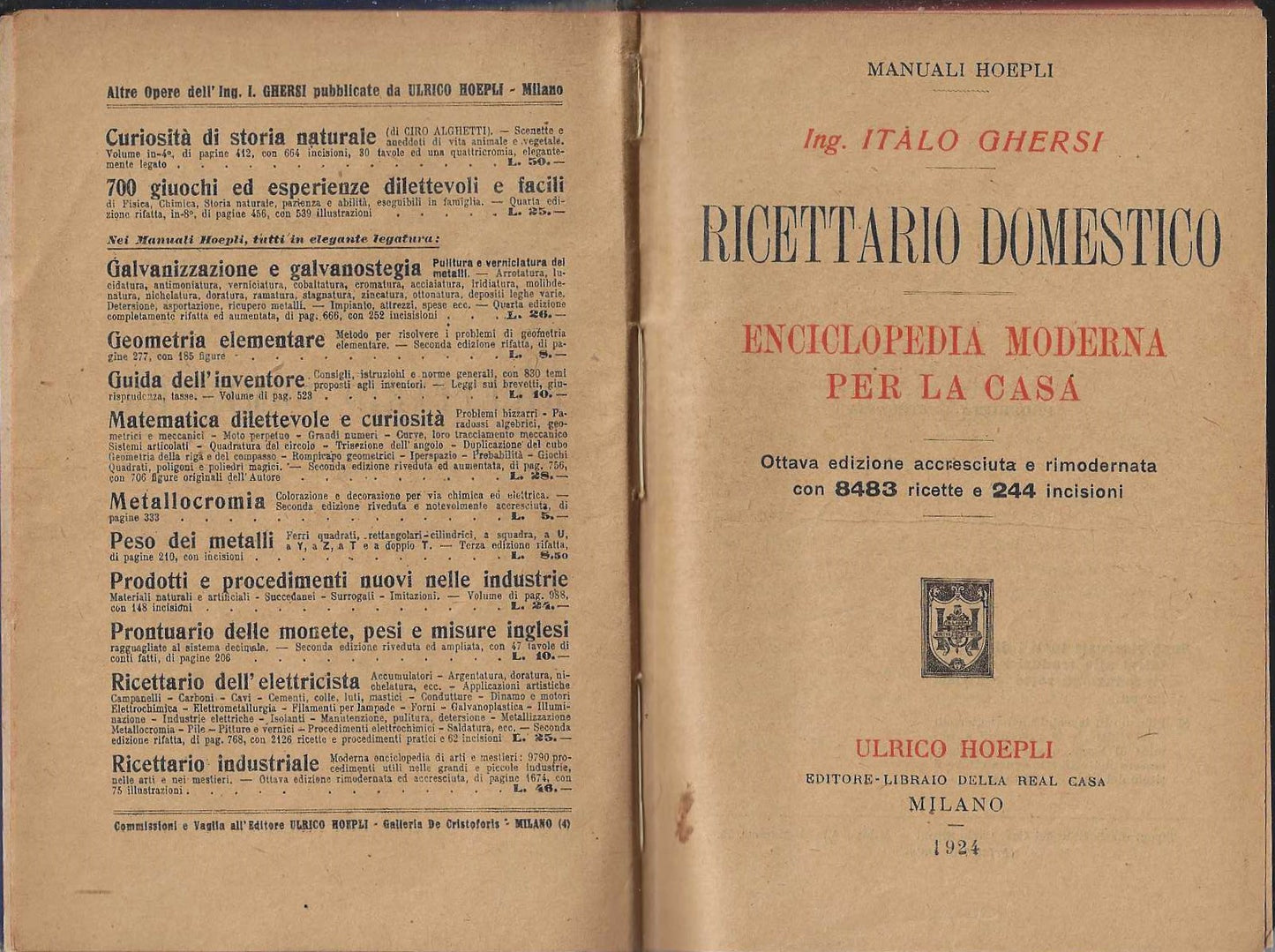 Ricettario domestico. Enciclopedia moderna per la casa. Ottava edizione accresciuta e rimodernata con 8483 ricette e 244 incisioni