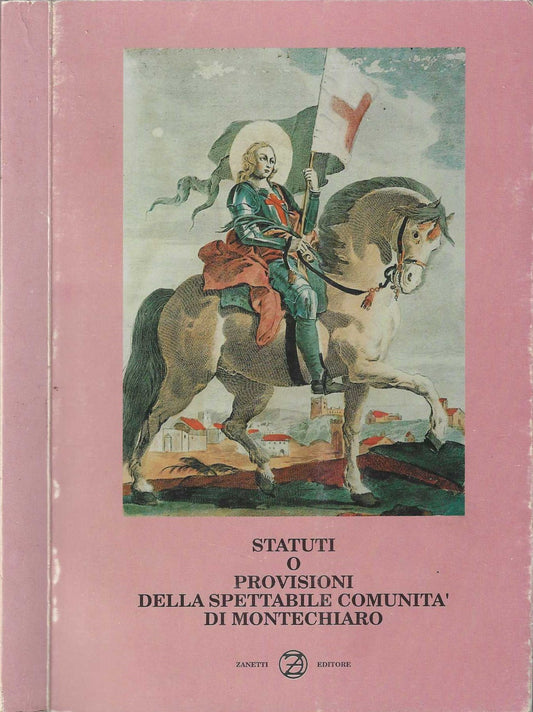 Statuti o provisioni della spettabile comunità di Montechiaro