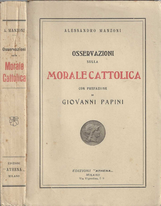 Osservazioni sulla morale cattolica con prefazione di Giovanni Papini