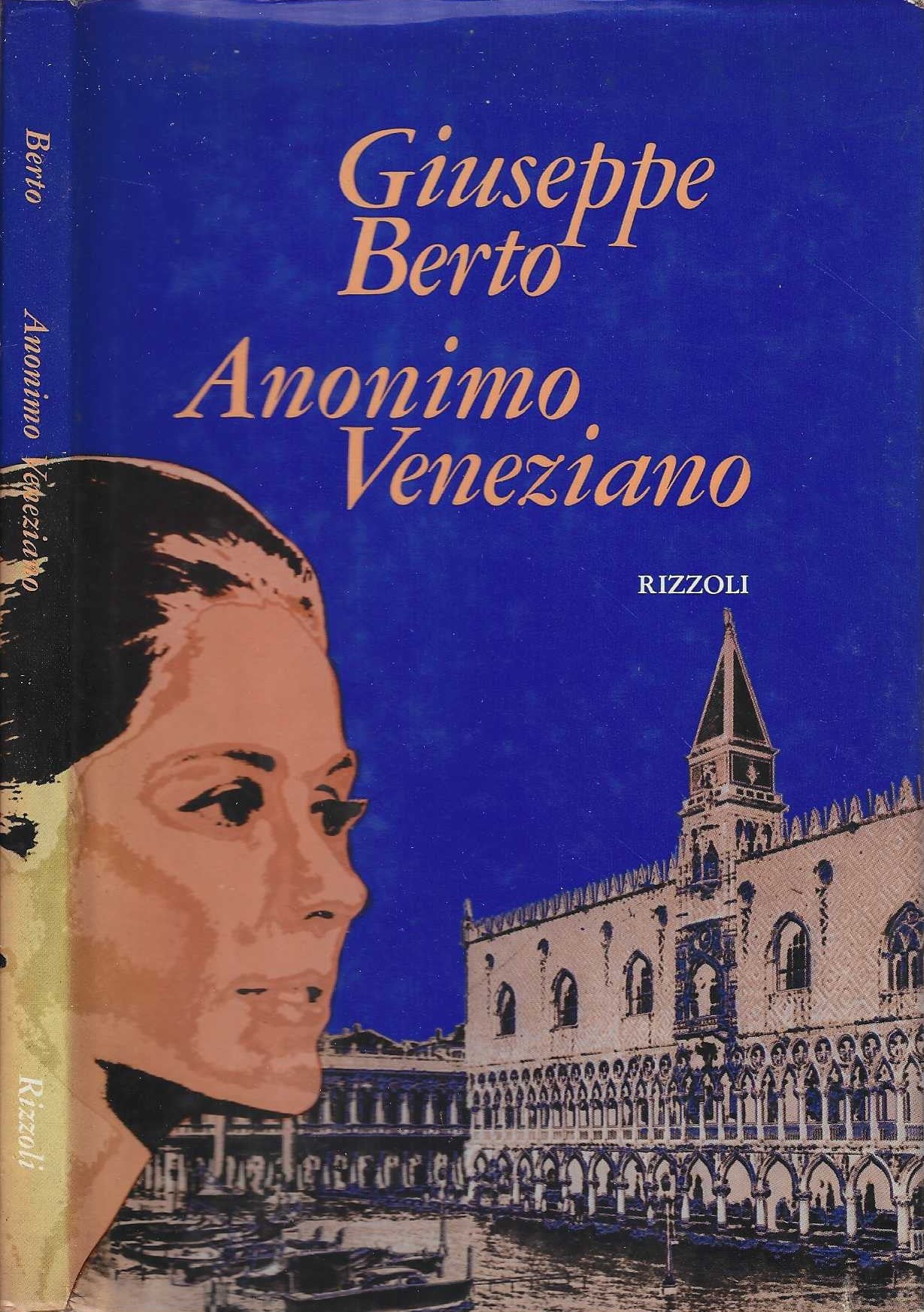 Anonimo veneziano. Testo drammatico in due atti. Di Berto Giuseppe