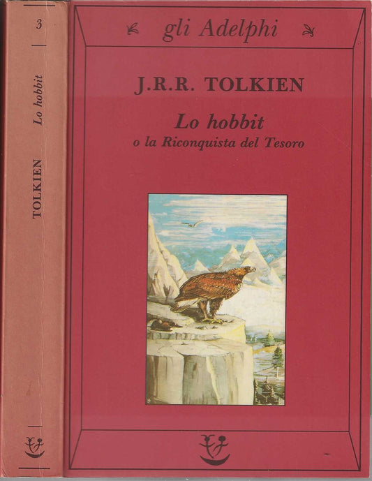 Lo Hobbit o La riconquista del tesoro - J.R.R. Tolkien