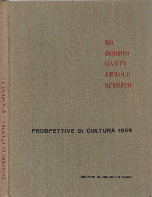 Prospettive Di Cultura 1959 Bo Bobbio Garin Jemolo Spirito