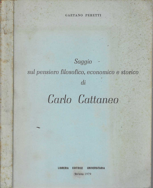 Saggio sul pensiero filosofico, economico e storico di Carlo Cattaneo