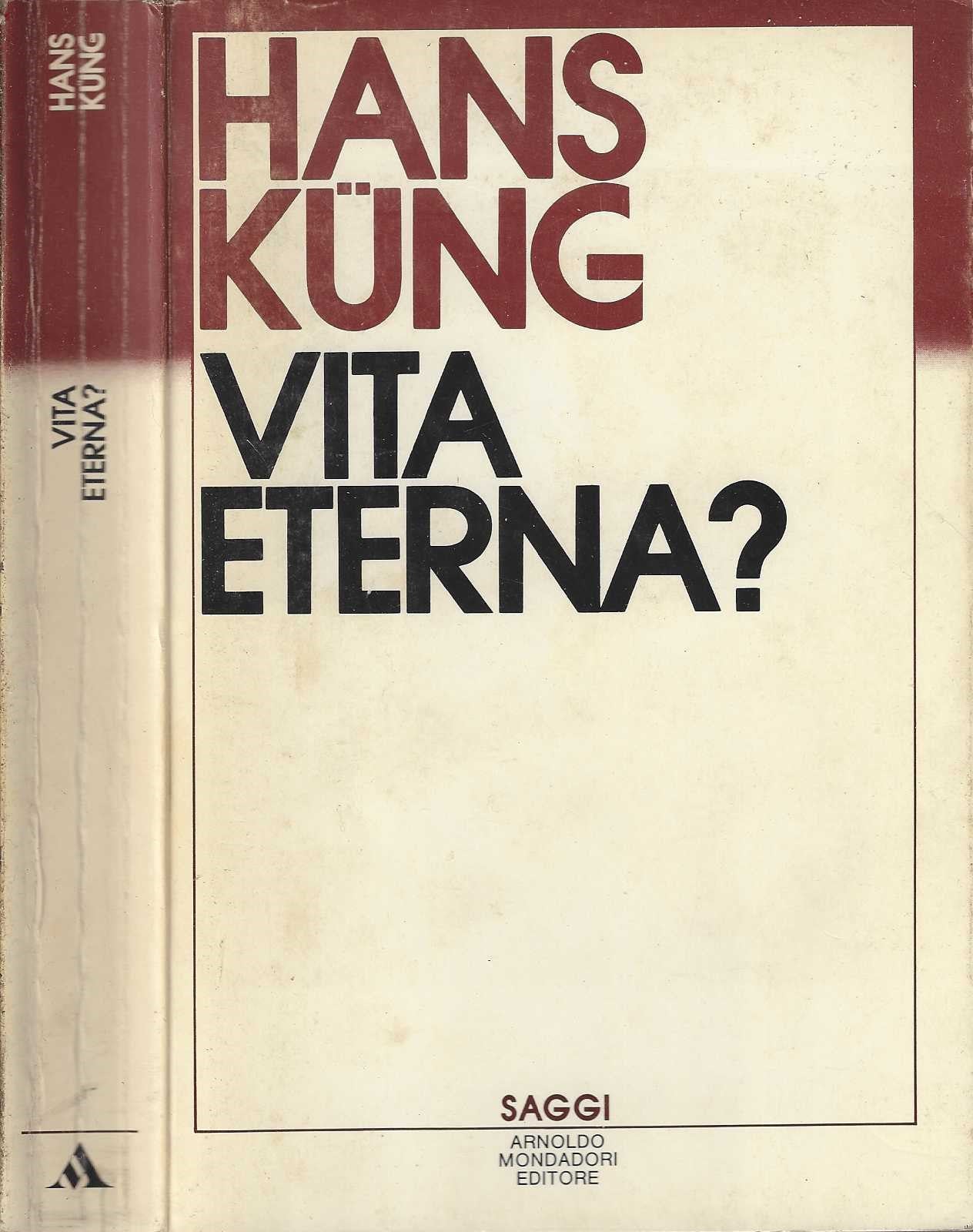 La vita eterna? Hans Kung