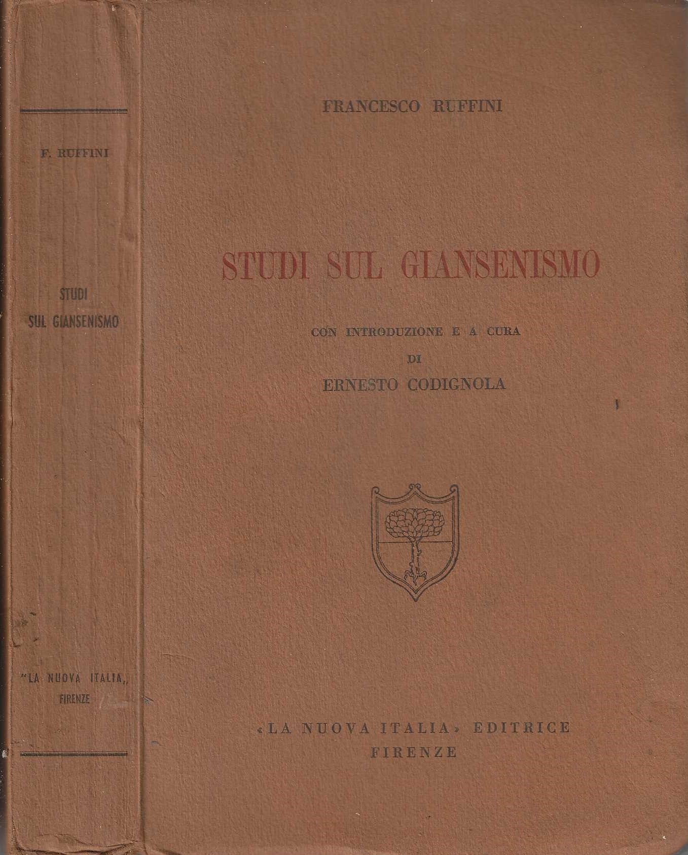 Studi sul Giansenismo, con introduzione e a cura di Ernesto Codignola