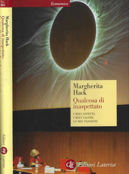 Scorri sopra l'immagine per ingrandirla Qualcosa di inaspettato. I miei affetti, i miei valori, le mie passioni