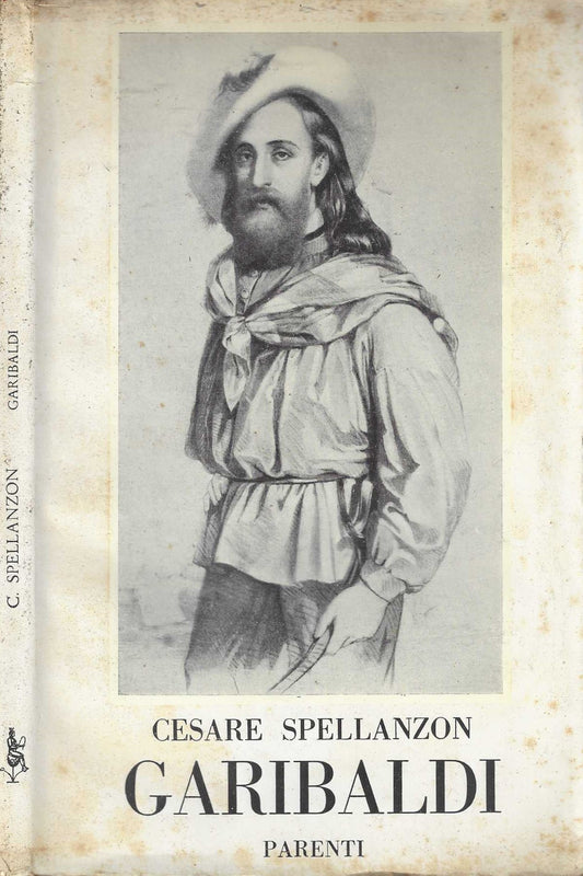 Garibaldi - Cesare Spellanzon