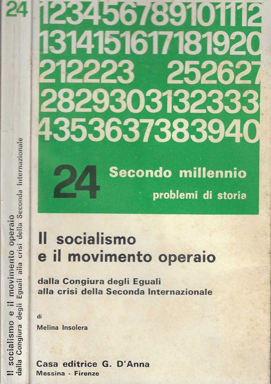 Il socialismo e il movimento operaio. Dalla Congiura degli Eguali alla crisi della Seconda Internazionale