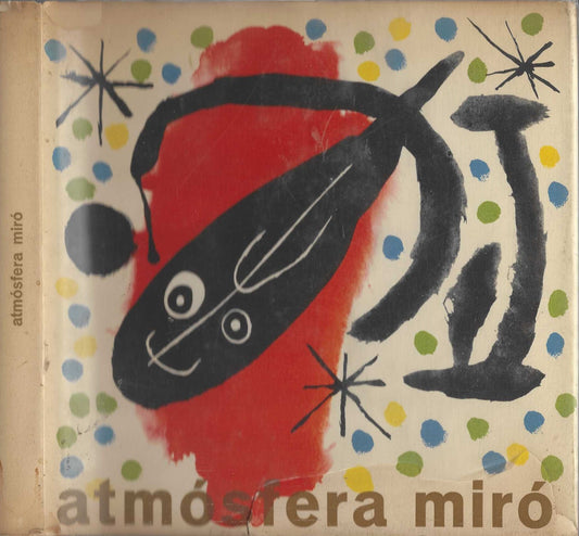 Atmosfera Mirò ** James Johnson Sweeney