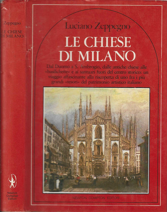 Le chiese di Milano di Luciano Zeppegno