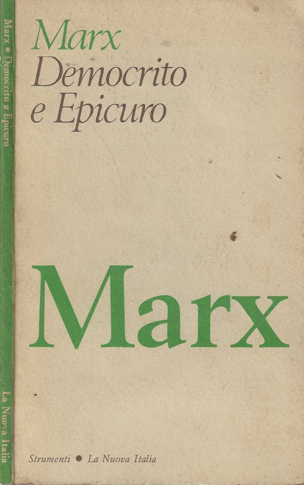 Democrito e Epicuro. Dissertazione dottorale discussa a Jena il 15 aprile 1841