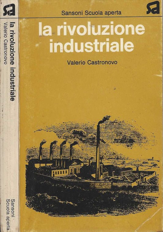 La Rivoluzione Industriale - Valerio Castronovo - IOLIBROCARMINE