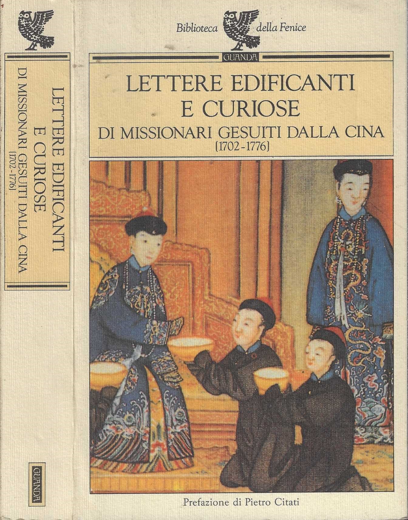 Lettere edificanti e curiose di missionari gesuiti dalla Cina (1702-1776)