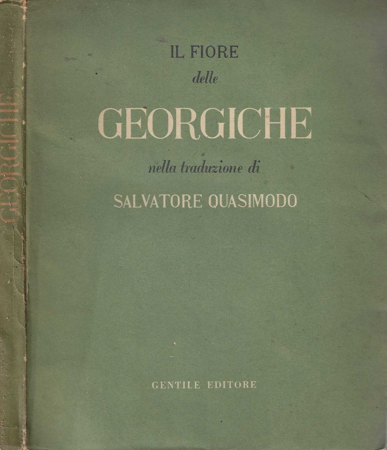 Il Fiore delle Georgiche nella traduzione di Salvatore Quasimodo (con quattro disegni di Domenico Cantatore) - IOLIBROCARMINE