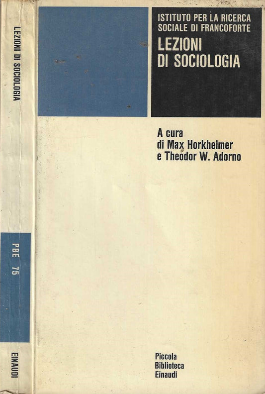 Lezioni di sociologia - Max Horkheimer e Theodor W. Adorno