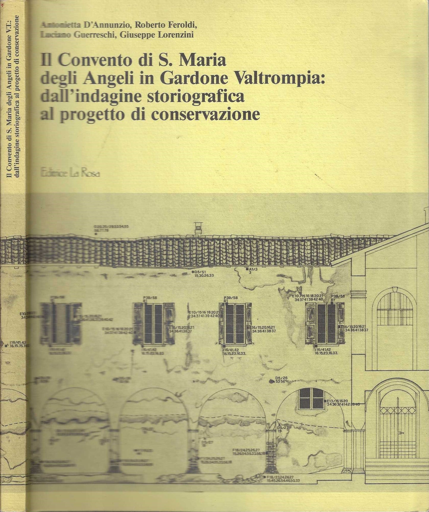 Il Convento di S. Maria degli angeli in Gardone Valtrompia: dall'indagine storiografica al progetto di conservazione