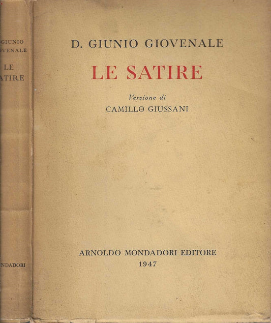 Le Satire. Versione poetica di Camillo Giussani | D. Giuno Giovenale - IOLIBROCARMINE