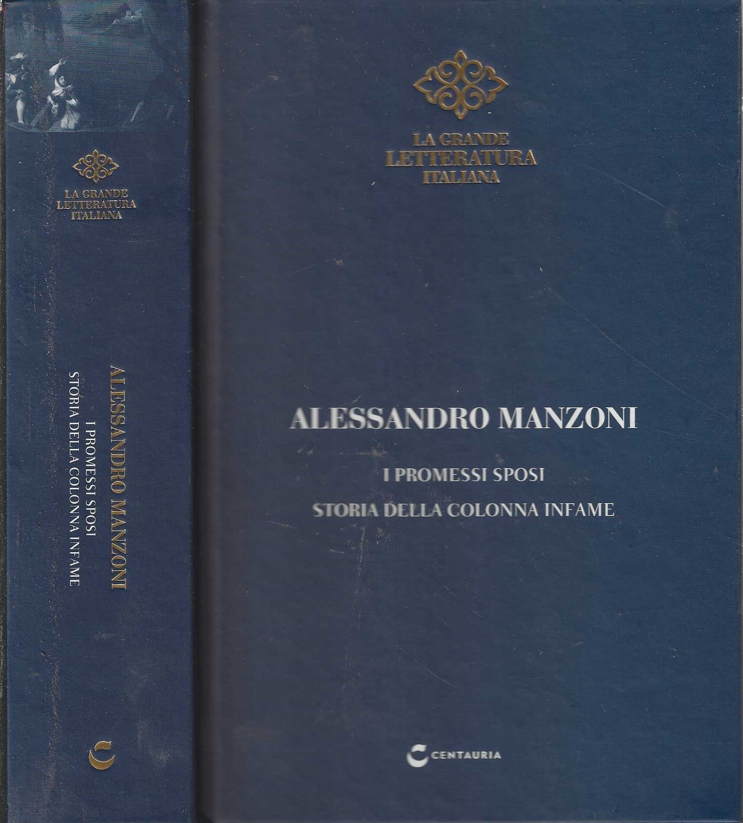 I Promessi Sposi - Storia della Colonna Infame | A. Manzoni - IOLIBROCARMINE