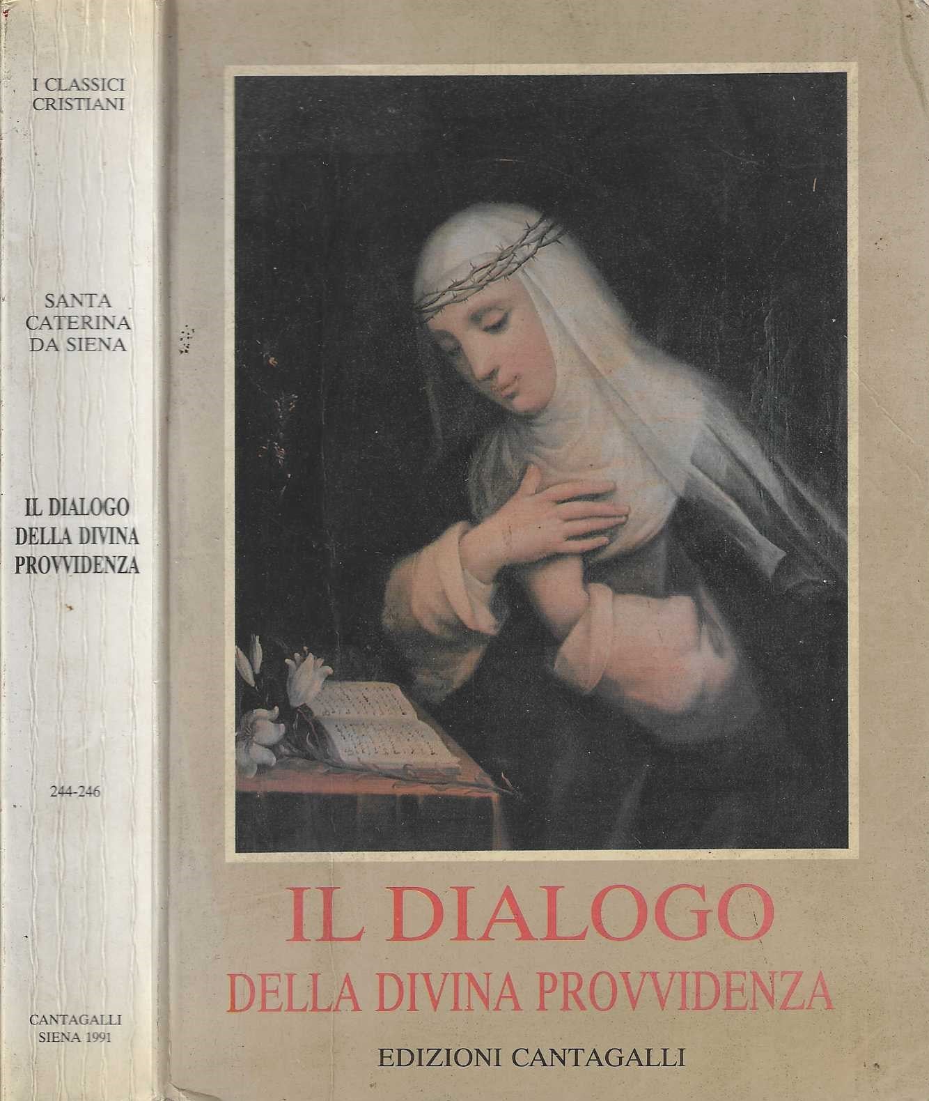 Il dialogo della divina provvidenza Santa Caterina da Siena