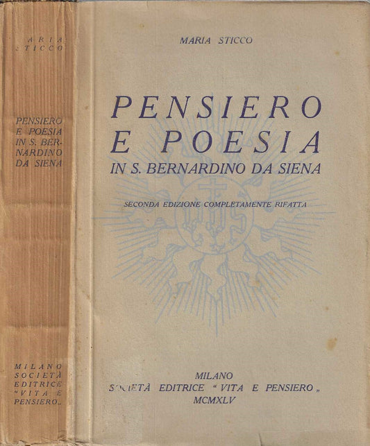 Pensiero E Poesia In S. Bernardino Da Siena di Maria Sticco