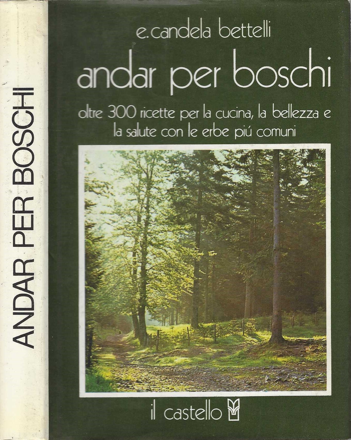 Andar per boschi di E. Candela Bettelli