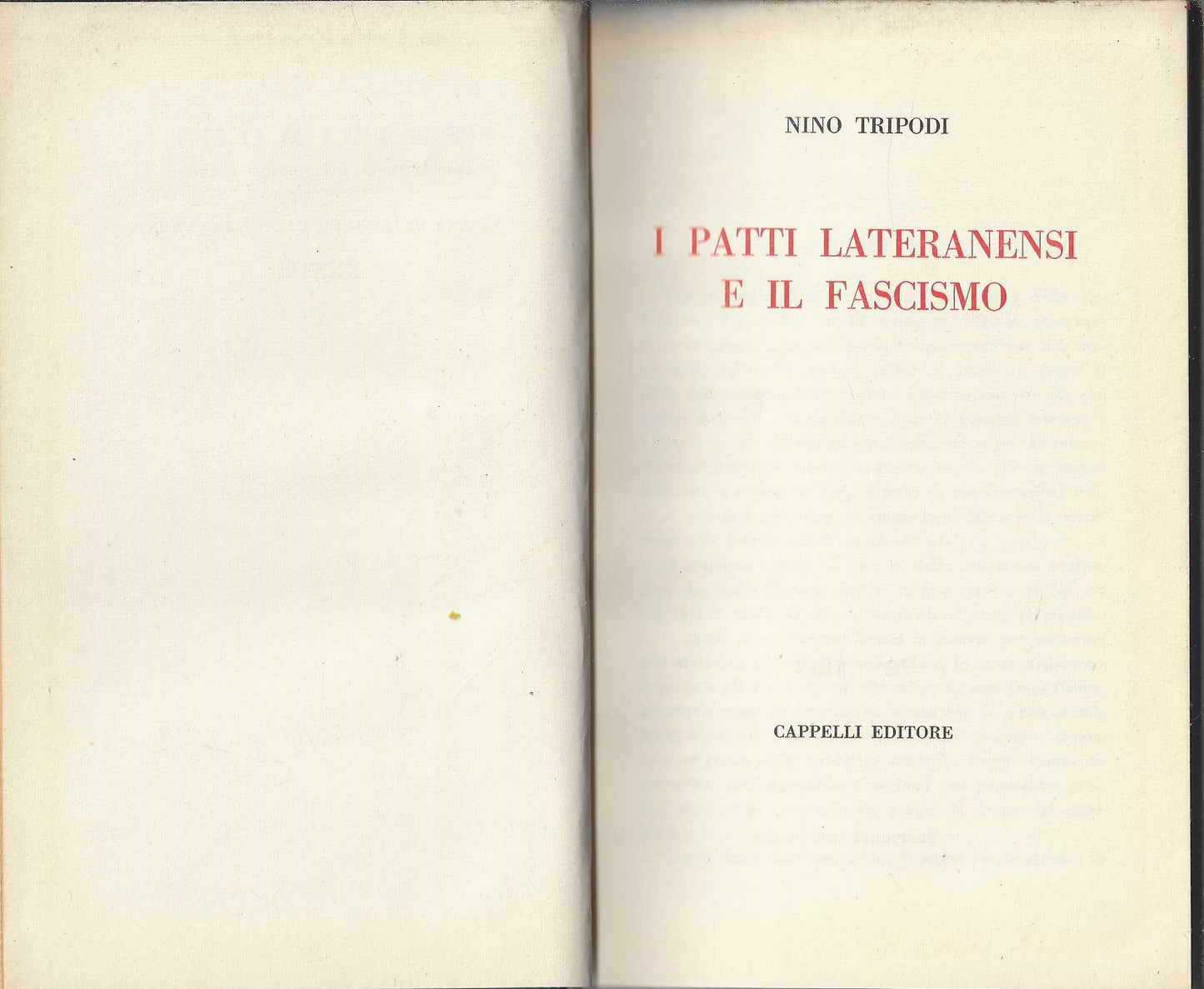 I Patti Lateranensi e il fascismo Di Nino Tripodi