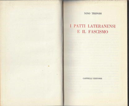 I Patti Lateranensi e il fascismo Di Nino Tripodi