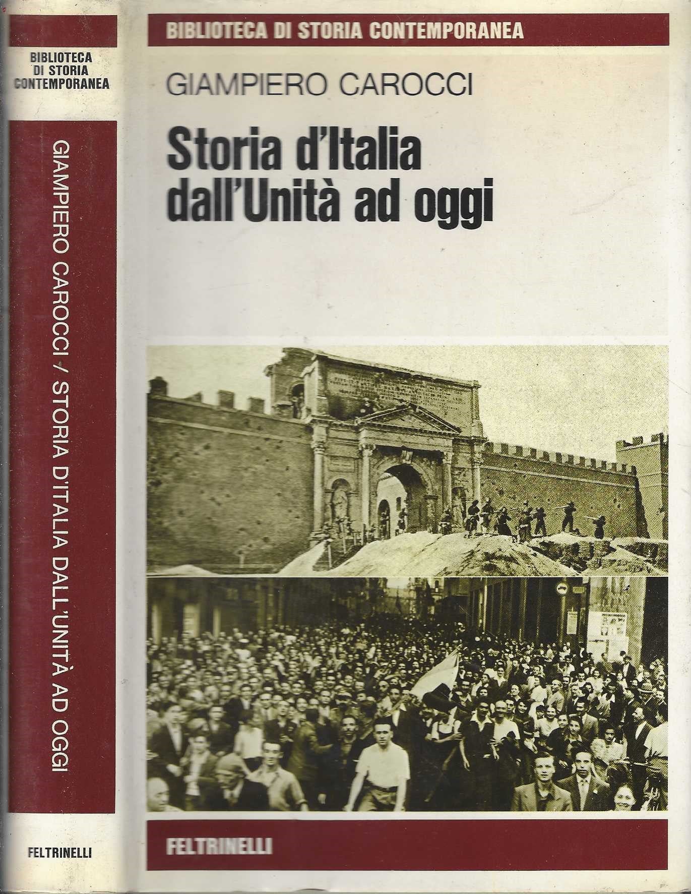 Storia d'Italia dall'Unità ad oggi di Giampiero Carocci