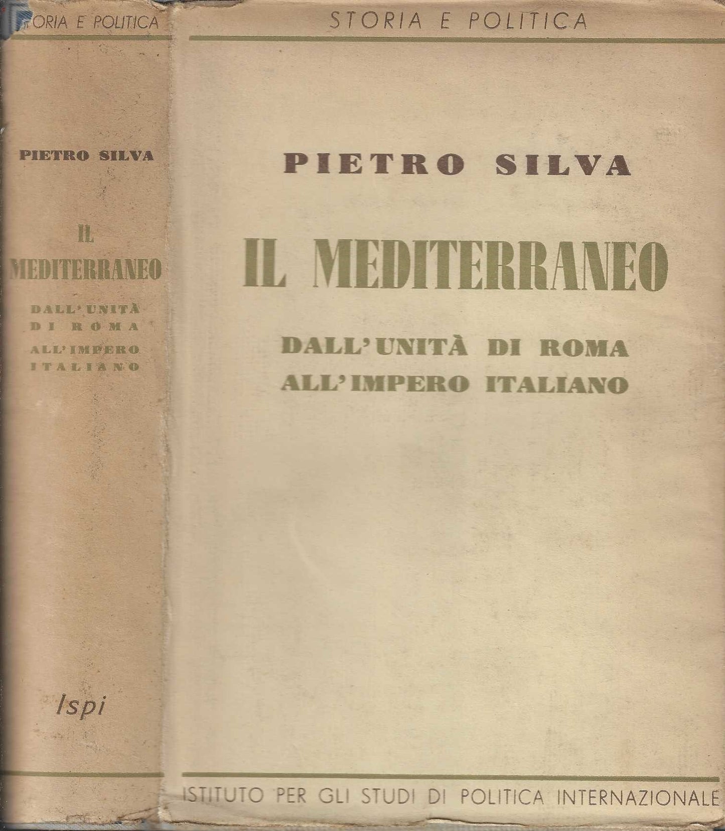 Il Mediterraneo dall'unità di Roma all'Impero italiano di Pietro Silva