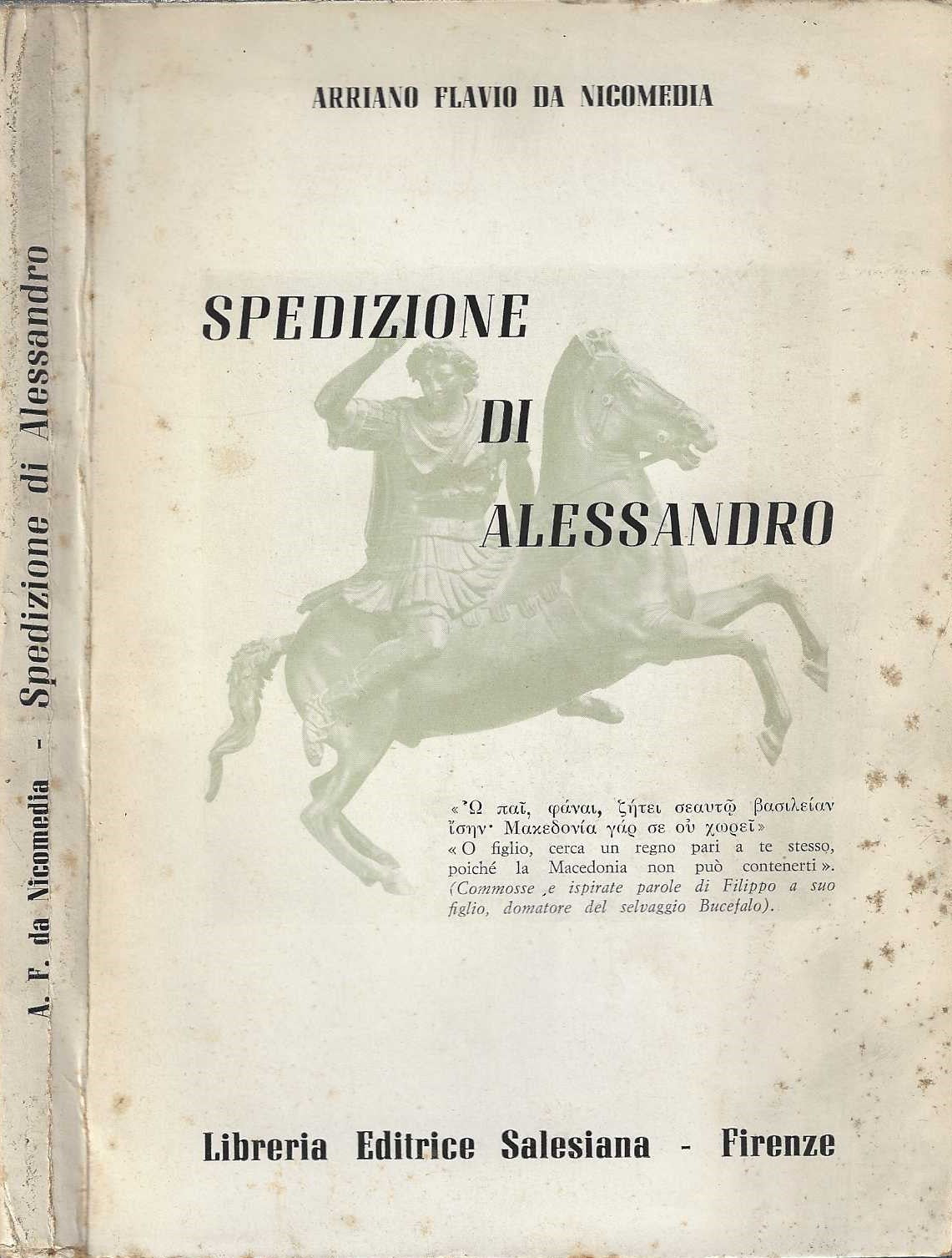 Spedizione di Alessandro (Anabasi di Alessandro) - Arriano Flaviano Da Nicomedia