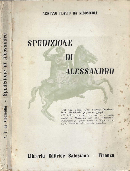 Spedizione di Alessandro (Anabasi di Alessandro) - Arriano Flaviano Da Nicomedia