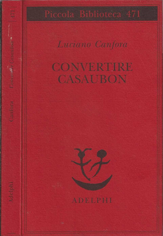 Convertire Casaubon di Luciano Canfora