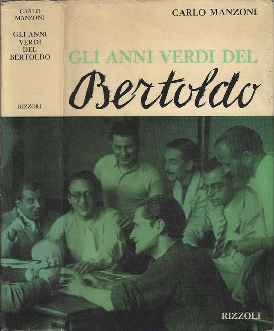 Gli anni verdi del Bertoldo. Un pò diario, un pò antologia di sette anni di umorismo