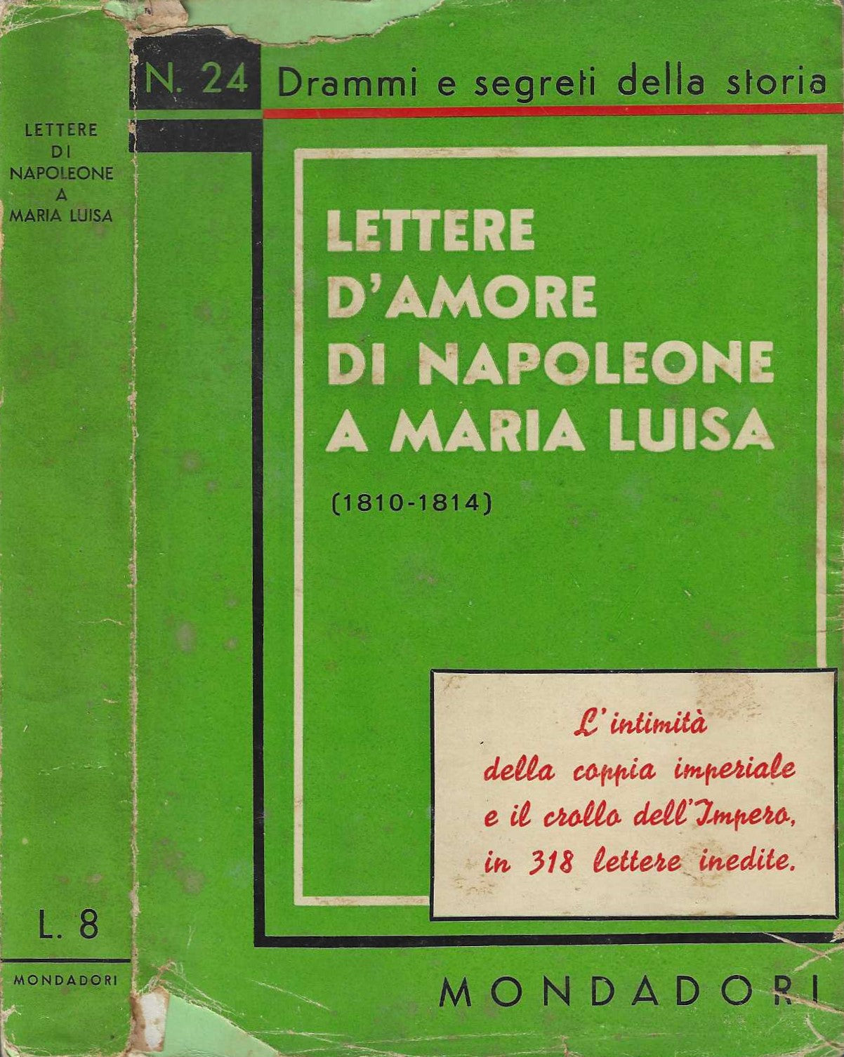 Lettere d’amore di Napoleone a Maria Luisa 1810-1814