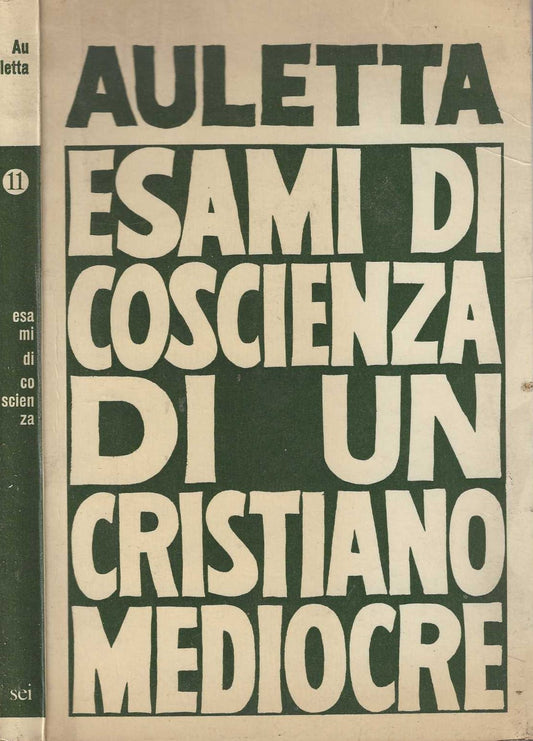 Esami di coscienza di un cristiano mediocre di Gennaro Auletta