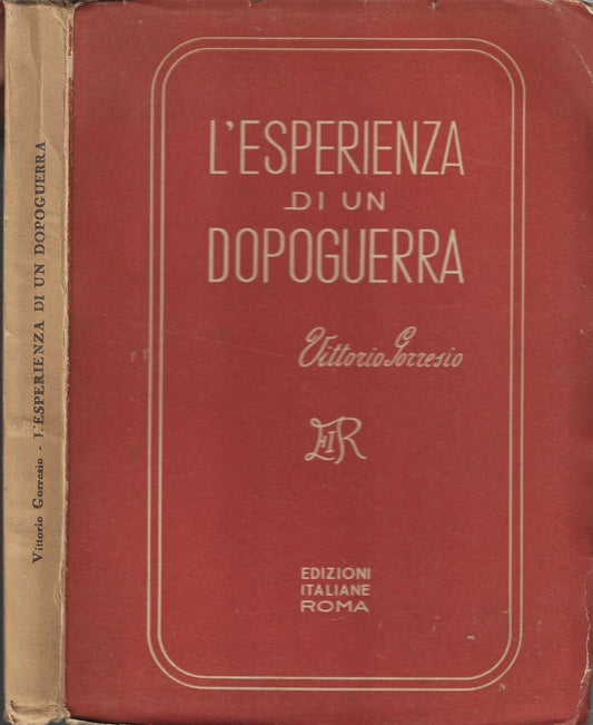 L'esperienza di un dopoguerra di Vittorio Gorresio