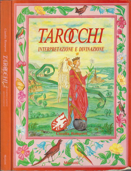 Tarocchi - Interpretazione e divinazione di Claudia Ramponi