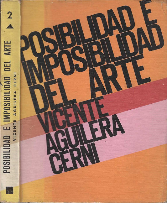 Posibilidad E Imposibilidad Del Arte di Vicente Aguilera Cerni